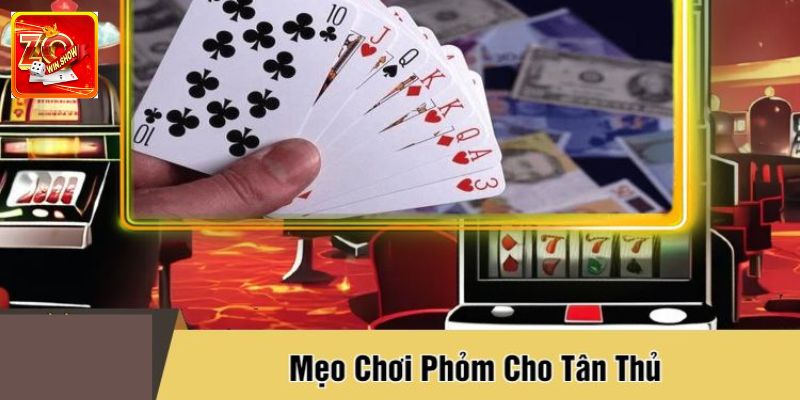 Mẹo Chơi Bài Phỏm Zowin - Thành Viên Mới Cần Nắm Rõ